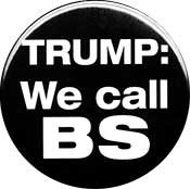 Trump We call BS